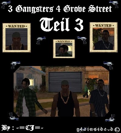 3 Gangster 4 Grove Street Teil 3